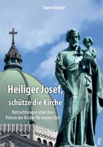 Mit dem heiligen Josef setzt sich das neue Buch von Pfarrer Dr. Eugen Daigeler auseinander. 