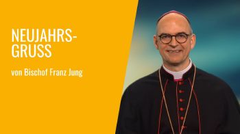 Bischof Dr. Franz Jung erläutert in seiner Videobotschaft zum neuen Jahr 2023 das biblische Jahresmotto für das Bistum Würzburg.