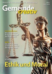 Die neue Ausgabe der Zeitschrift "Gemeinde creativ" befasst sich mit dem Schwerpunktthema "Ethik und Moral".